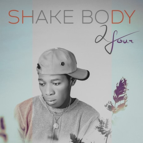 Shake Body | Boomplay Music