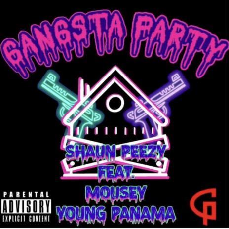 Gangsta Party ft. Young Panama & Mousey | Boomplay Music