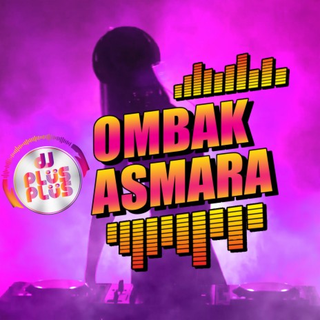 Ombak Asmara (Remix) | Boomplay Music