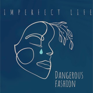 Imperfect Life