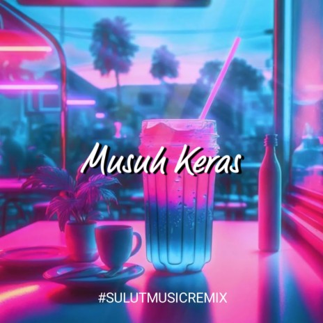 Musuh Keras | Boomplay Music