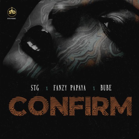 Confirm ft. Fanzypapaya & Bube