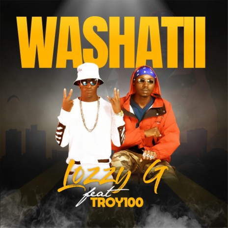 Washatii (feat. Troy100) | Boomplay Music