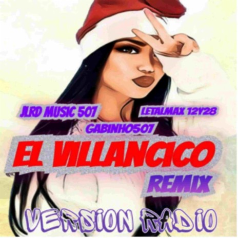 Él Villancico (Remix) ft. Gabinho507 & JLRD Music 507 | Boomplay Music