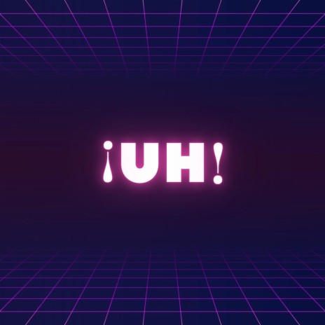 UH! | Boomplay Music