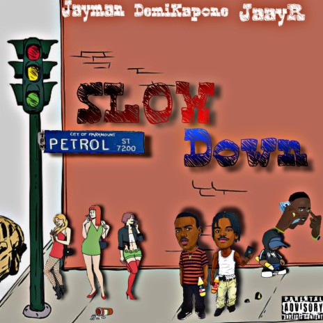 Slow Down ft. Demikapone & JaayR | Boomplay Music