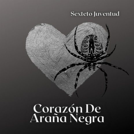 Corazón de Araña Negra | Boomplay Music