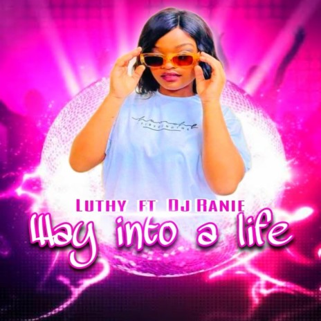 Way Into a Life ft. Luthy | Boomplay Music