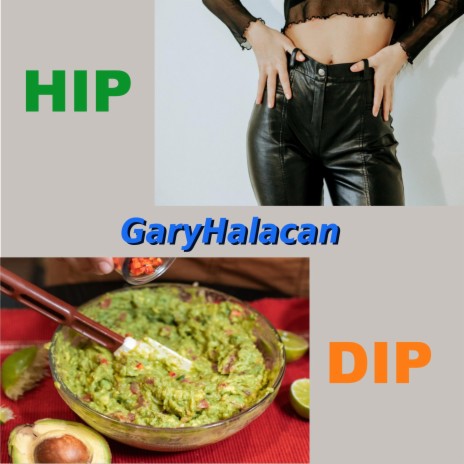 Hip Dip | Boomplay Music