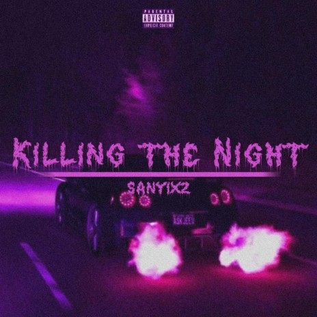 Killing The Night | Boomplay Music