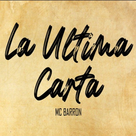 La Ultima Carta | Boomplay Music