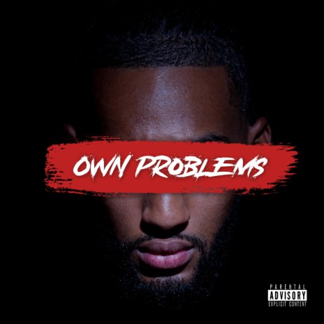 Own Problems | Boomplay Music