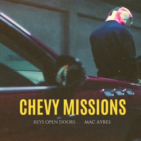 Chevy Missions ft. Mac Ayres | Boomplay Music