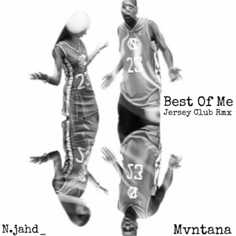 Best Of Me (Jersey Club) ft. Mvntana | Boomplay Music