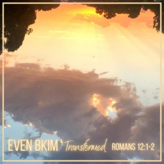 Transformed (Romans 12:1-2) (Single Version)