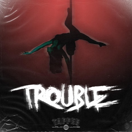 Trouble