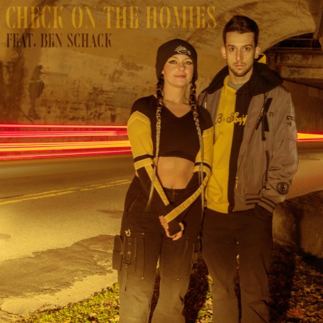 Check on the Homies ft. Ben Schack