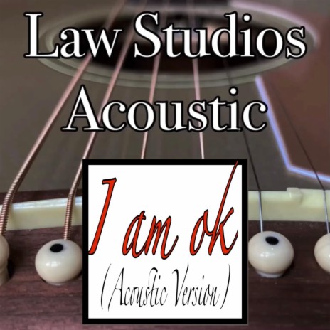 I am ok (Acoustic Version) | Boomplay Music