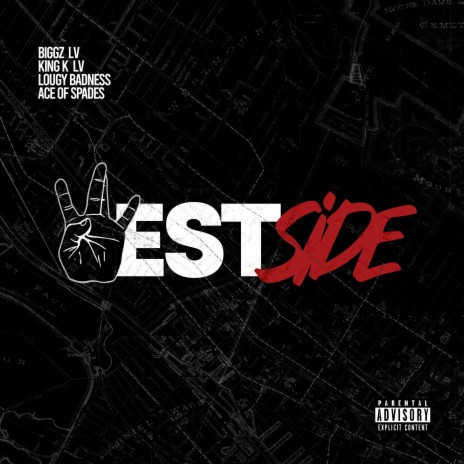 Westside (feat. King K LV, Lougy Badness & Ace of Spades)