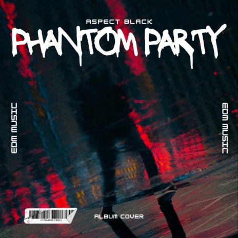Phantom Party | Boomplay Music