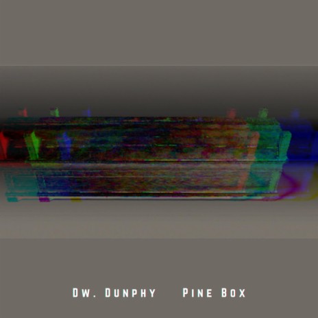 Pine Box | Boomplay Music