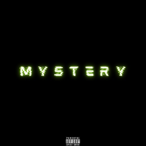 Mystery | Boomplay Music