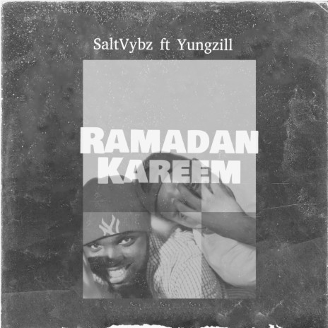 Ramadan Kareem ft. Yungzill