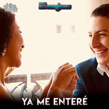 Ya Me Enteré | Boomplay Music