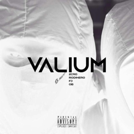 Valium ft. Rodinero, FJ & 2cro | Boomplay Music