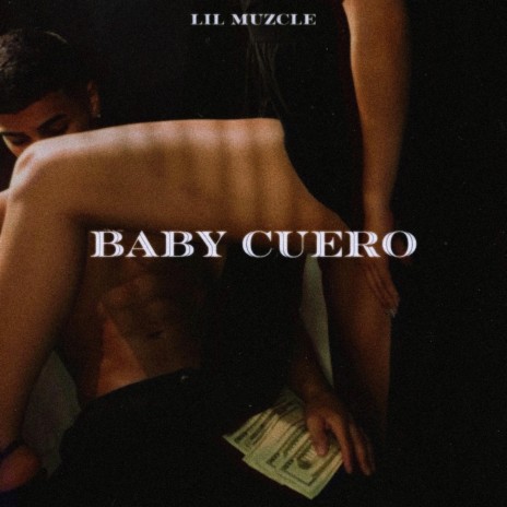 BABY CUERO | Boomplay Music