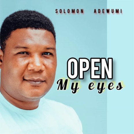 Open My Eyes | Boomplay Music