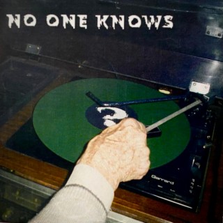 No One Knows