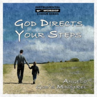 God Directs Your Steps