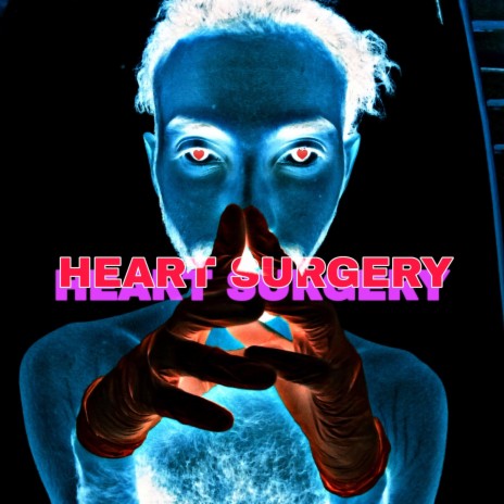 Heart Surgery | Boomplay Music