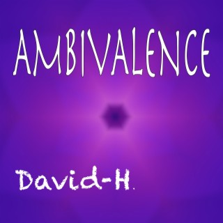 AMBIVALENCE