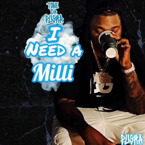 I Need A Milli | Boomplay Music