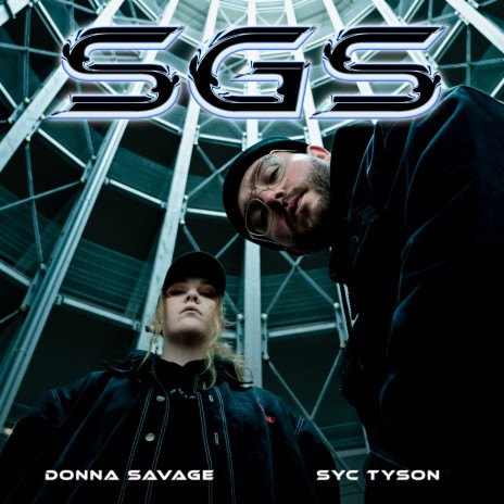 SGS ft. DONNA SAVAGE | Boomplay Music