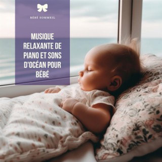 Musique Relaxante De Piano Et Sons D'océan Pour Bébé