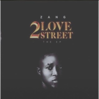 2 Love 2 Street