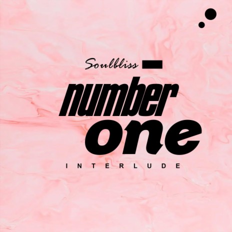 Number One (Interlude)