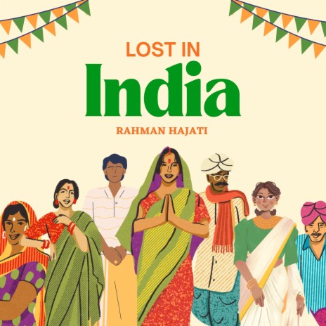 Lost in India | Boomplay Music