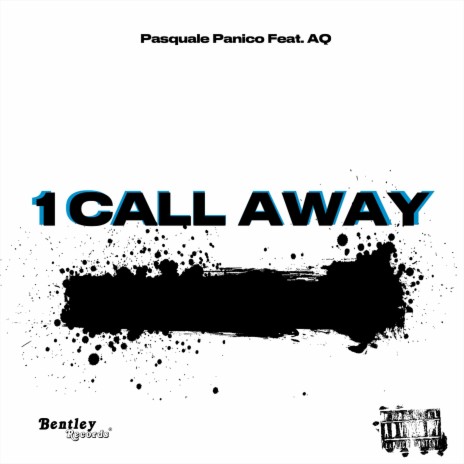 1 Call Away ft. AQ | Boomplay Music