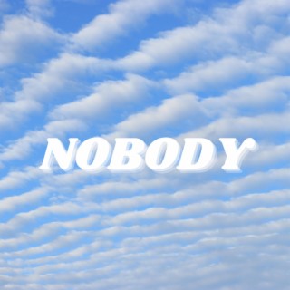 NOBODY