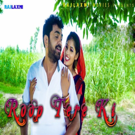 Roop Tere Ki ft. Pradeep Panchal & Rashmi Khokhar | Boomplay Music