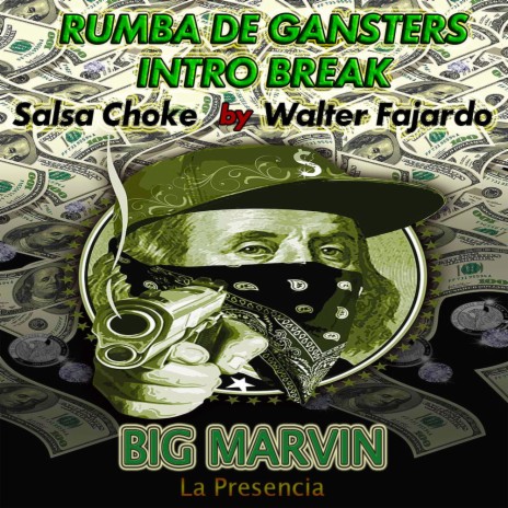 Rumba de Gansters Intro Break Walter Fajardo | Boomplay Music