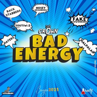 Bad Energy