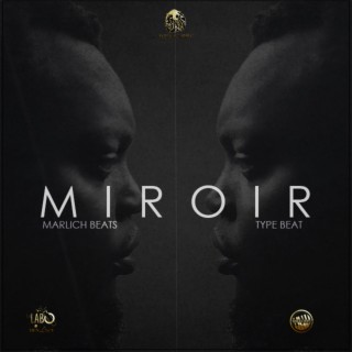Miroir (Type Beat)