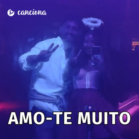 Amo-te muito | Boomplay Music