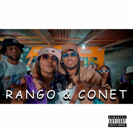 Rango y Conet | Boomplay Music