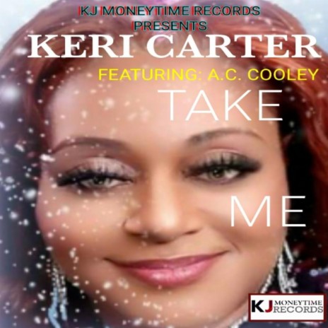 Take Me ft. A.C. Cooley | Boomplay Music
